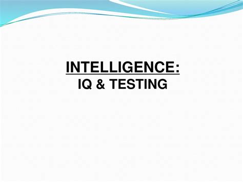 application and impact of intelligence and intelligence testing|100 years of intelligence testing pdf.